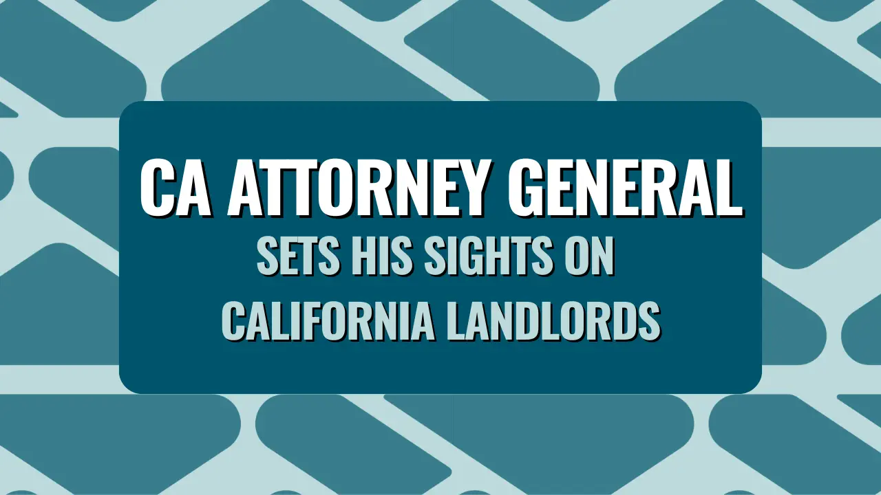 California AG Sets His Sights On Landlords